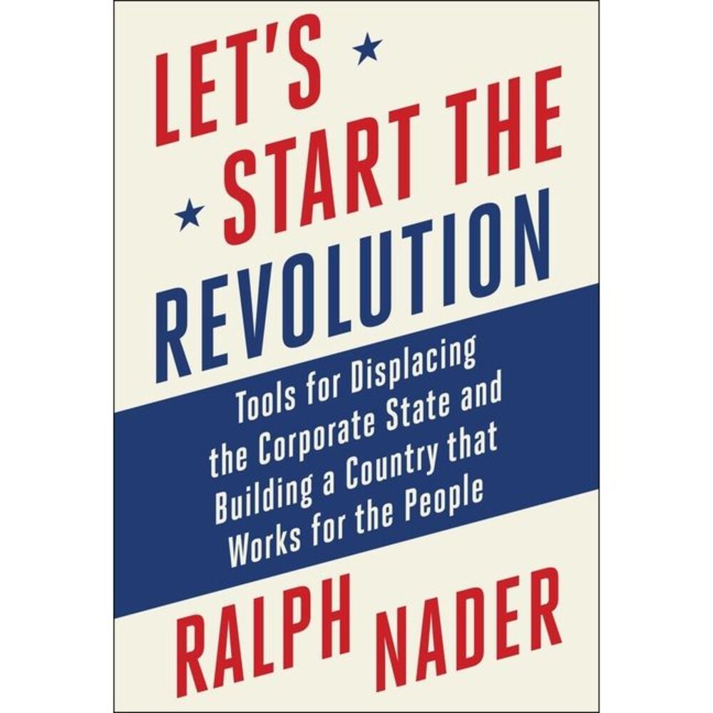 Let's Start the Revolution: Tools for Displacing the Corporate State and Buildin